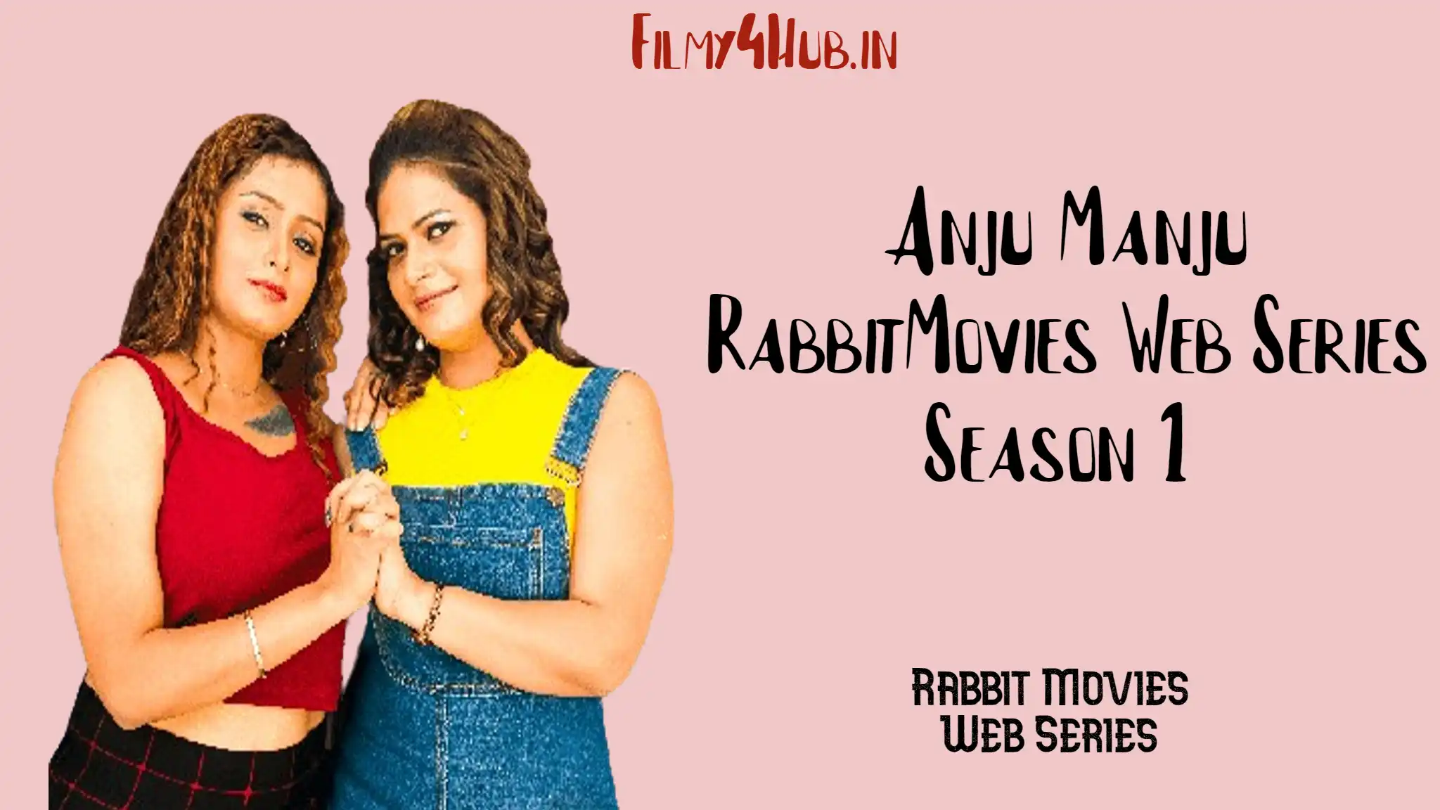 Anju Manju RabbitMovies Web Series Season 1 (2024)
